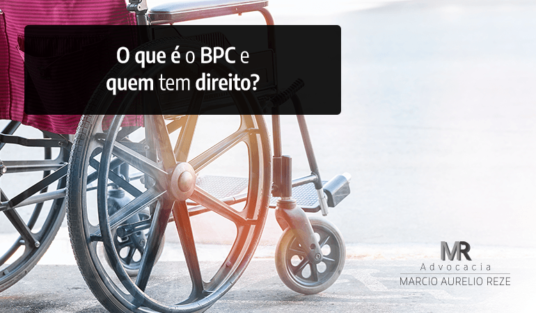 O que é o BPC e quem tem direito?