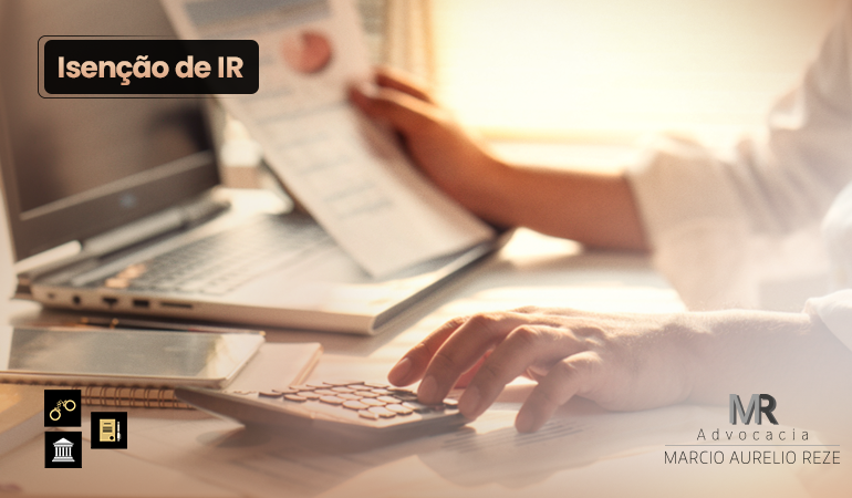 Isenção de IR em benefícios previdenciários para portadores de doenças graves